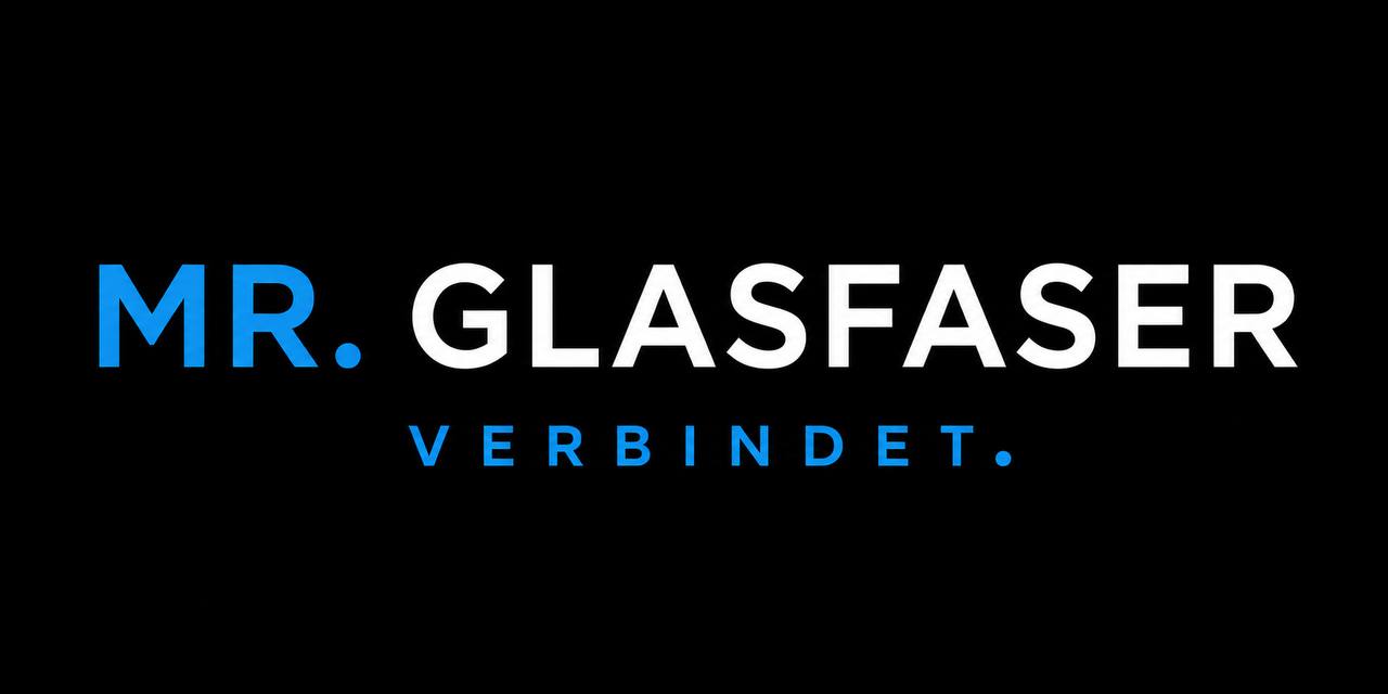 Mr. Glasfaser